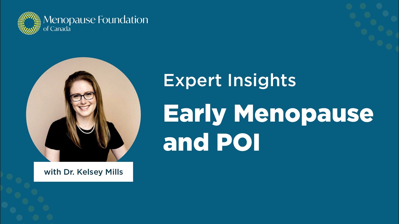 Expert Insights: Early Menopause and POI