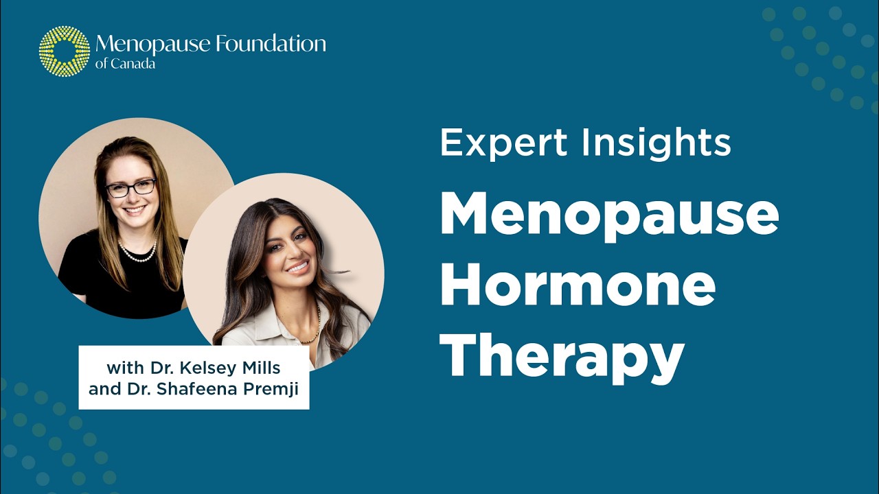 Expert Insights: Menopause Hormone Therapy